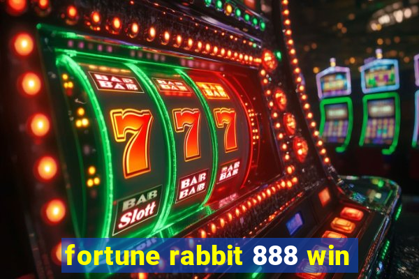 fortune rabbit 888 win